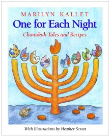 One for Each Night:Chanukah Tales and Recipes 